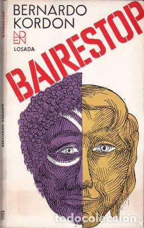 Libros: KORDON, Bernardo.- - Bairestop. Novela. - Foto 1