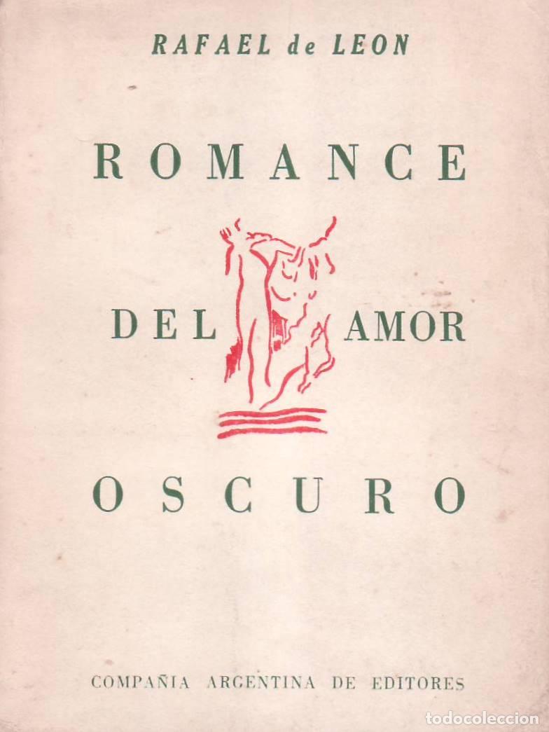 Libros: LEON, Rafael de.- - Romance del amor oscuro. - Foto 1