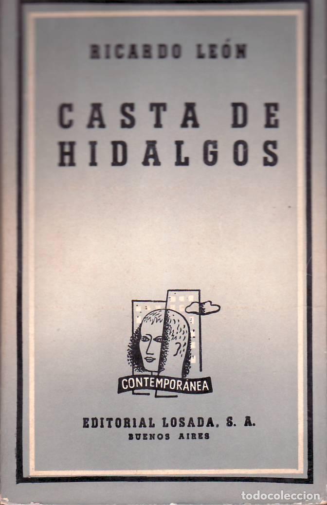 Libros: LEON, Ricardo.- - Casta de hidalgos. - Foto 1
