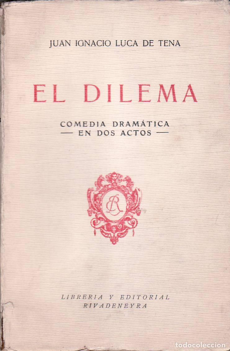 Libros: LUCA DE TENA, Juan Ignacio.- - El dilema. - Foto 1