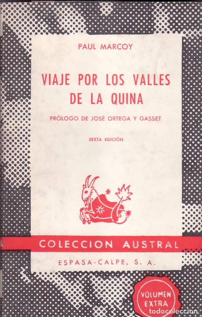 Libros: MARCOY, Paul.- - Viaje por los valles de la Quina (Bajo Per&uacute;).