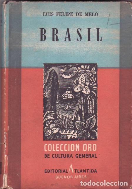 Libros: MELO, Lu&iacute;s Felipe de.- - Brasil. - Foto 1