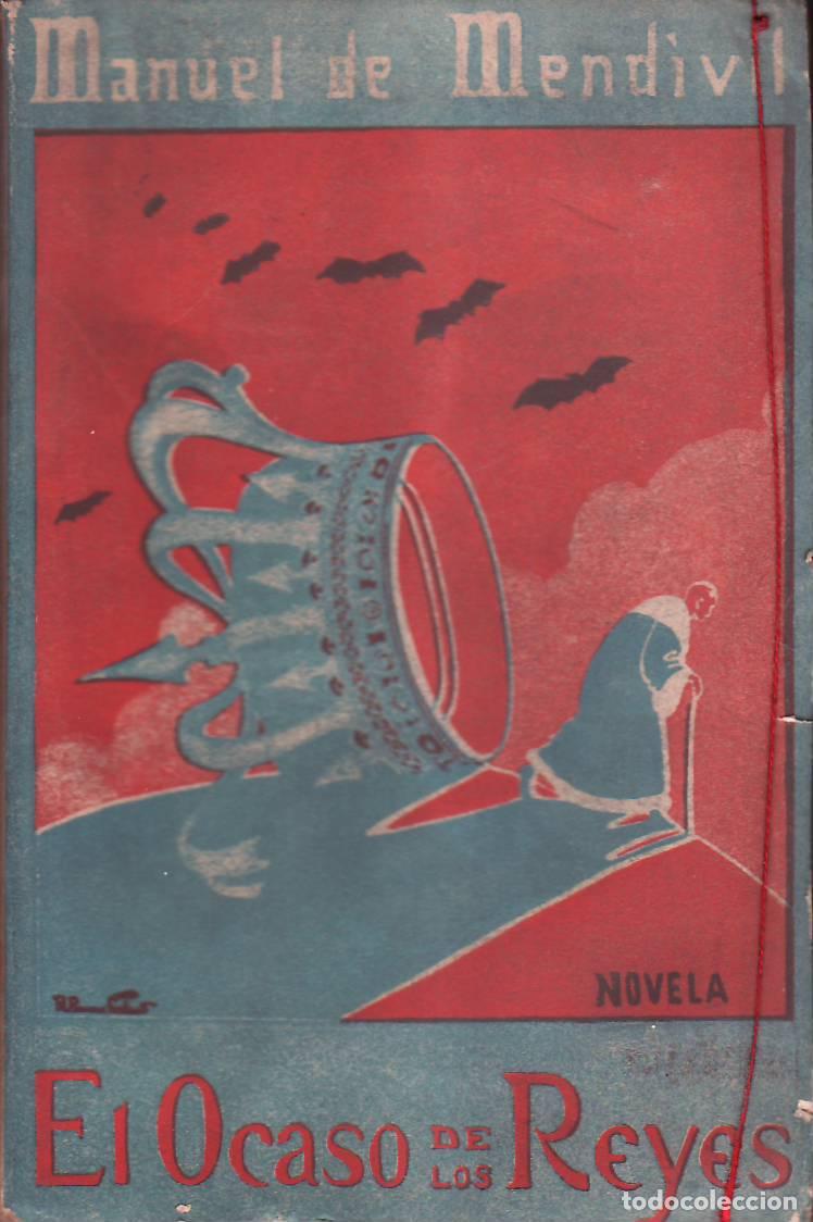 Libros: MENDIVIL, Manuel de.- - El ocaso de los reyes. Cuentos. Cubierta a color. - Foto 1