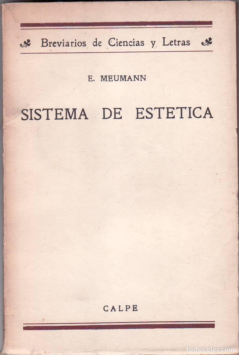 Libros: MEUMANN, E.- - Sistema de Est&eacute;tica. - Foto 1