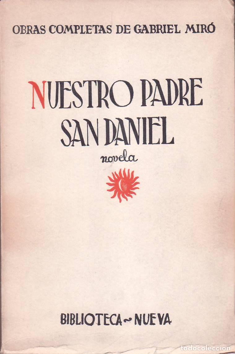 Libros: MIRO, Gabriel.- - Nuestro padre San Daniel. (Novela de Capellanes y devotos). - Foto 1