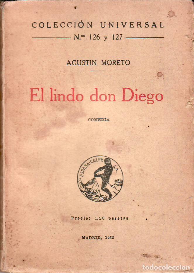 Libros: MORETO, Agust&iacute;n.- - El lindo Don Diego (Comedia). - Foto 1