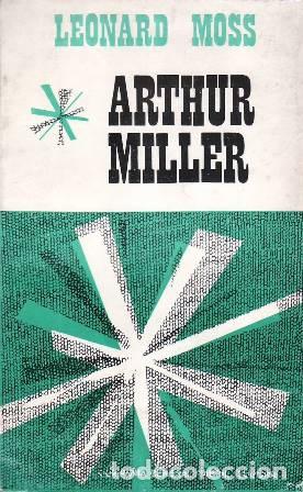 Libros: MOSS, Leonard.- - Arthur Miller. - Foto 1