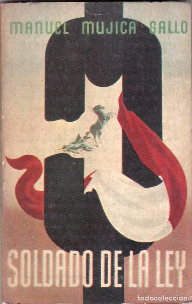 B&uuml;cher: MUGICA GALLO, Manuel.- - Soldado de la ley.