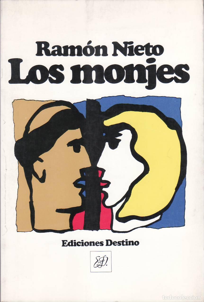 Libros: NIETO, Ram&oacute;n.- - Los monjes. Novela. - Foto 1