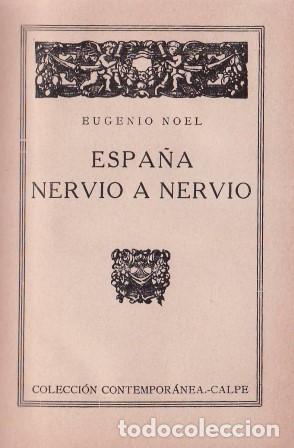 Libros: NOEL, Eugenio.- - Espa&ntilde;a nervio a nervio. - Foto 1