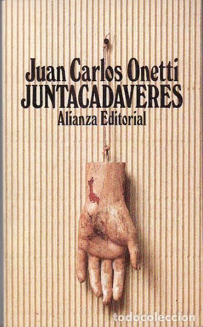 Libros: ONETTI, Juan Carlos.- - Juntacad&aacute;veres. Novela. - Foto 1