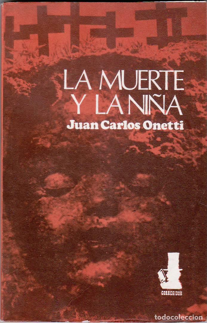 Libros: ONETTI, Juan Carlos.- - La muerte y la ni&ntilde;a. - Foto 1