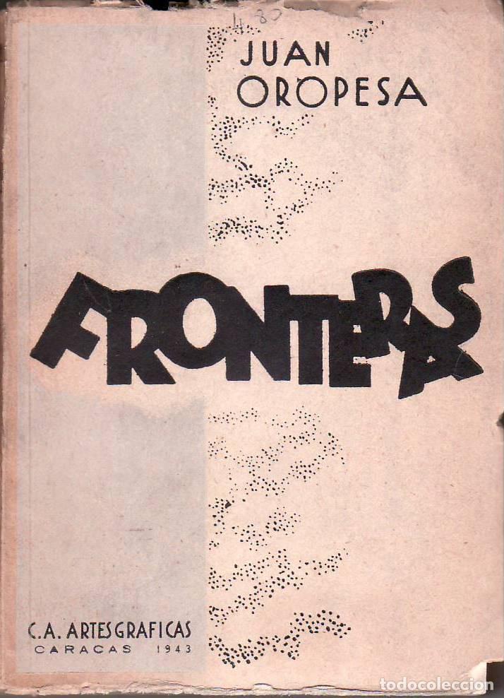 Libros: OROPESA, Juan.- - Fronteras. - Foto 1