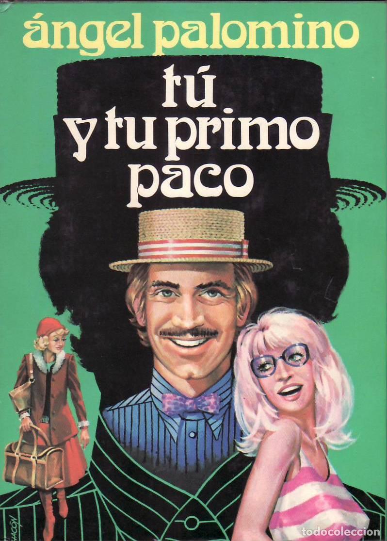 Libros: PALOMINO, Angel.- - T&uacute; y tu primo Paco. - Foto 1