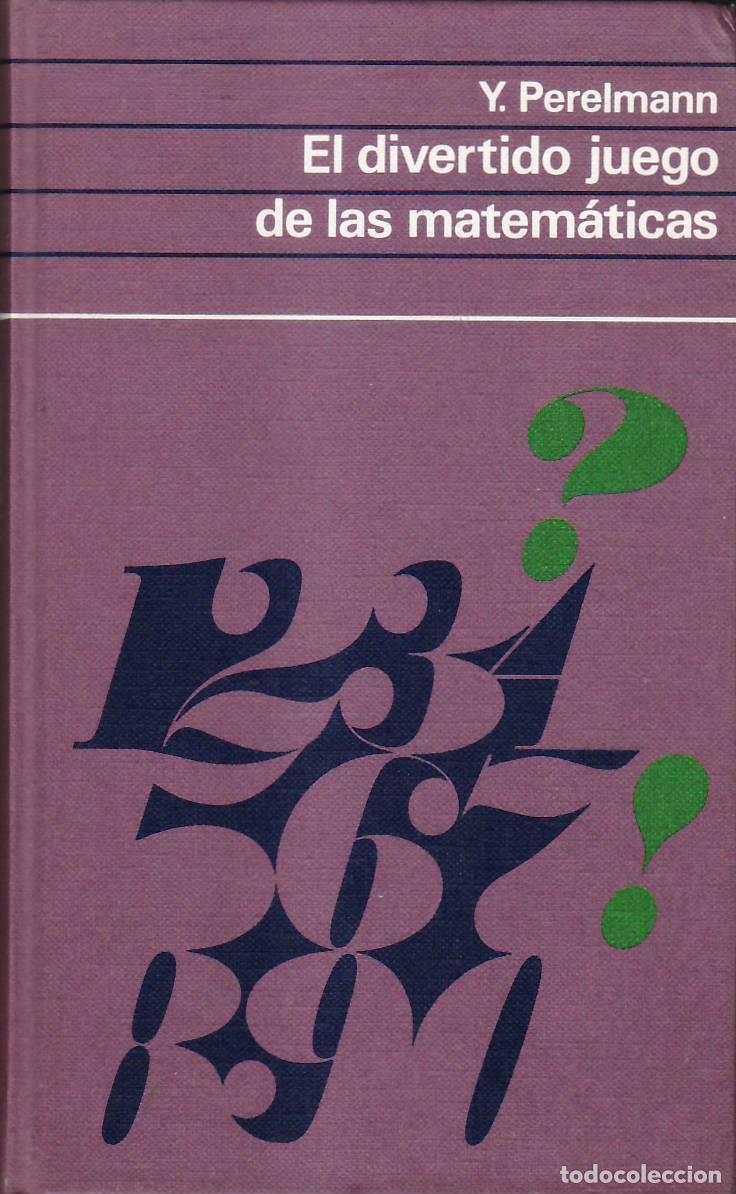 Libros: PERELMANN, Y.- - El divertido juego de las matem&aacute;ticas. - Foto 1