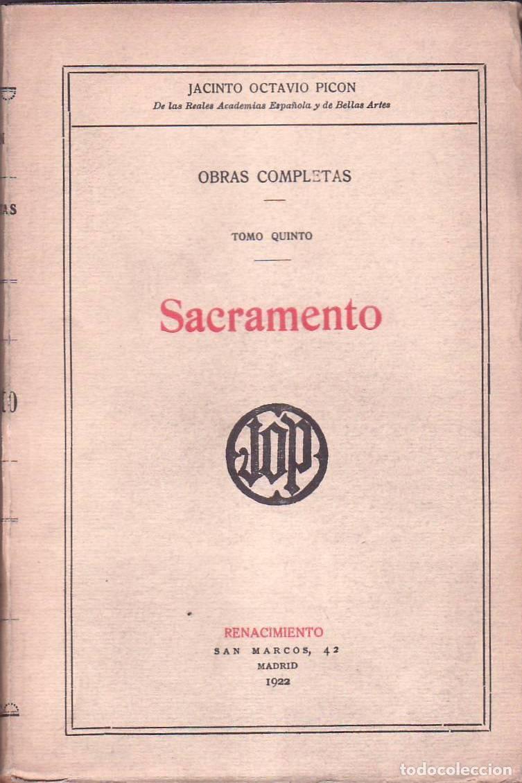 Libros: PIC&Oacute;N, Jacinto O.- - Sacramento. Novela. - Foto 1