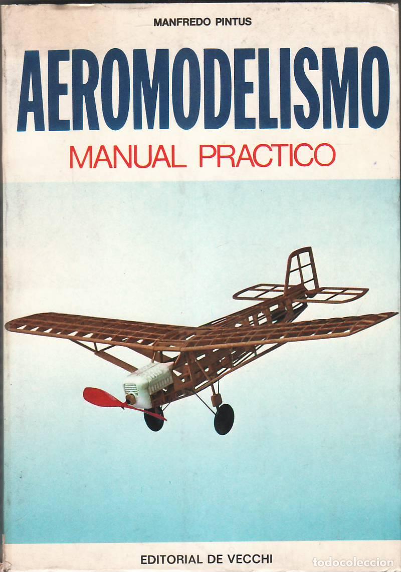 Libros: PINTUS, Manfredo.- - Aeromodelismo. Manual pr&aacute;ctico. - Foto 1