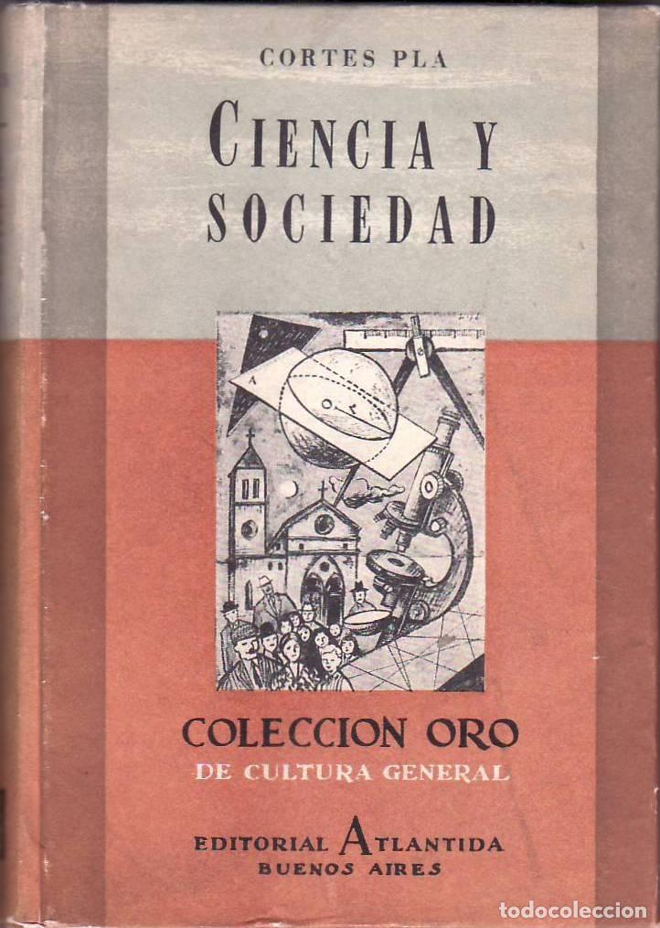 Libros: PLA, Cort&eacute;s.- - Ciencia y sociedad. - Foto 1