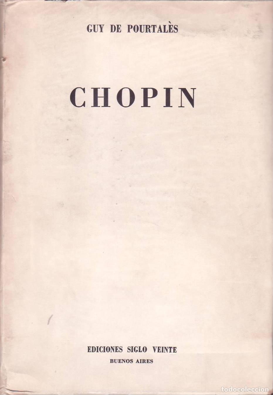 Libros: POURTALES, Guy de.- - Chopin. - Foto 1