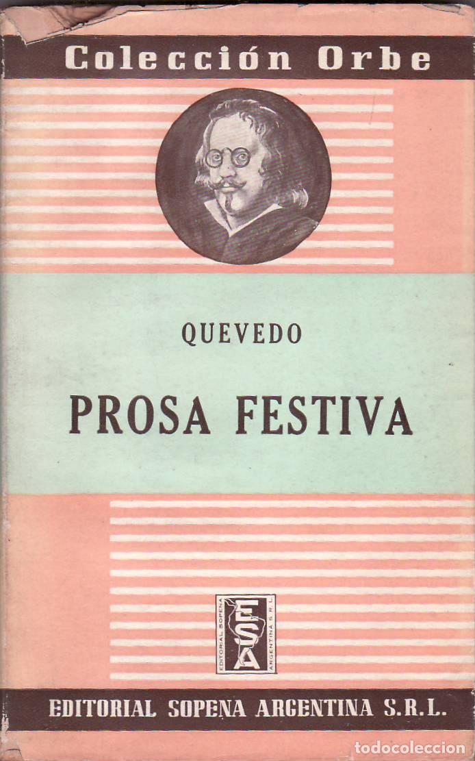 Libros: QUEVEDO, Francisco de.- - Prosa festiva. - Foto 1