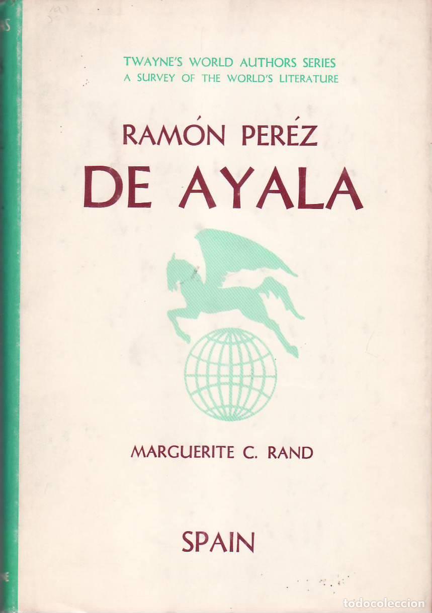 Libros: RAND, Marguerite C.- - Ram&oacute;n P&eacute;rez de Ayala. Texto en ingl&eacute;s. - Foto 1