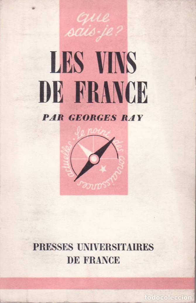 Libros: RAY, Georges.- - Les vins de France. - Foto 1