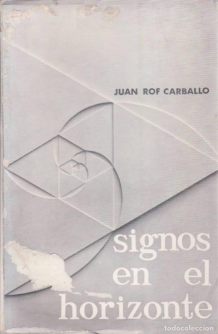 Libros: ROF CARBALLO, Juan.- - Signos en el horizonte. - Foto 1