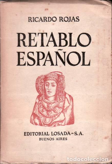 Libros: ROJAS, Ricardo.- - Retablo Espa&ntilde;ol. - Foto 1