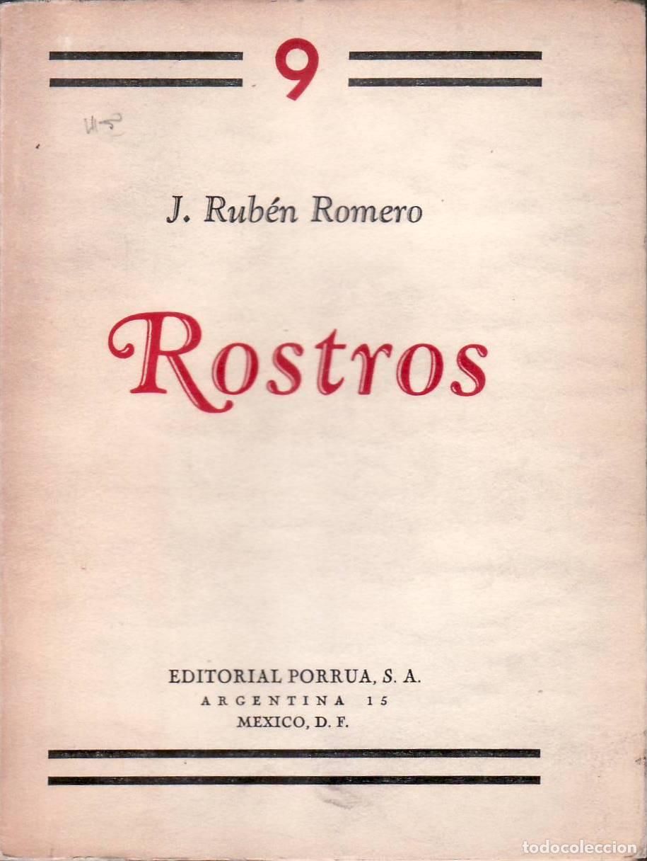 Libros: ROMERO, J. Rub&eacute;n.- - Rostros. - Foto 1