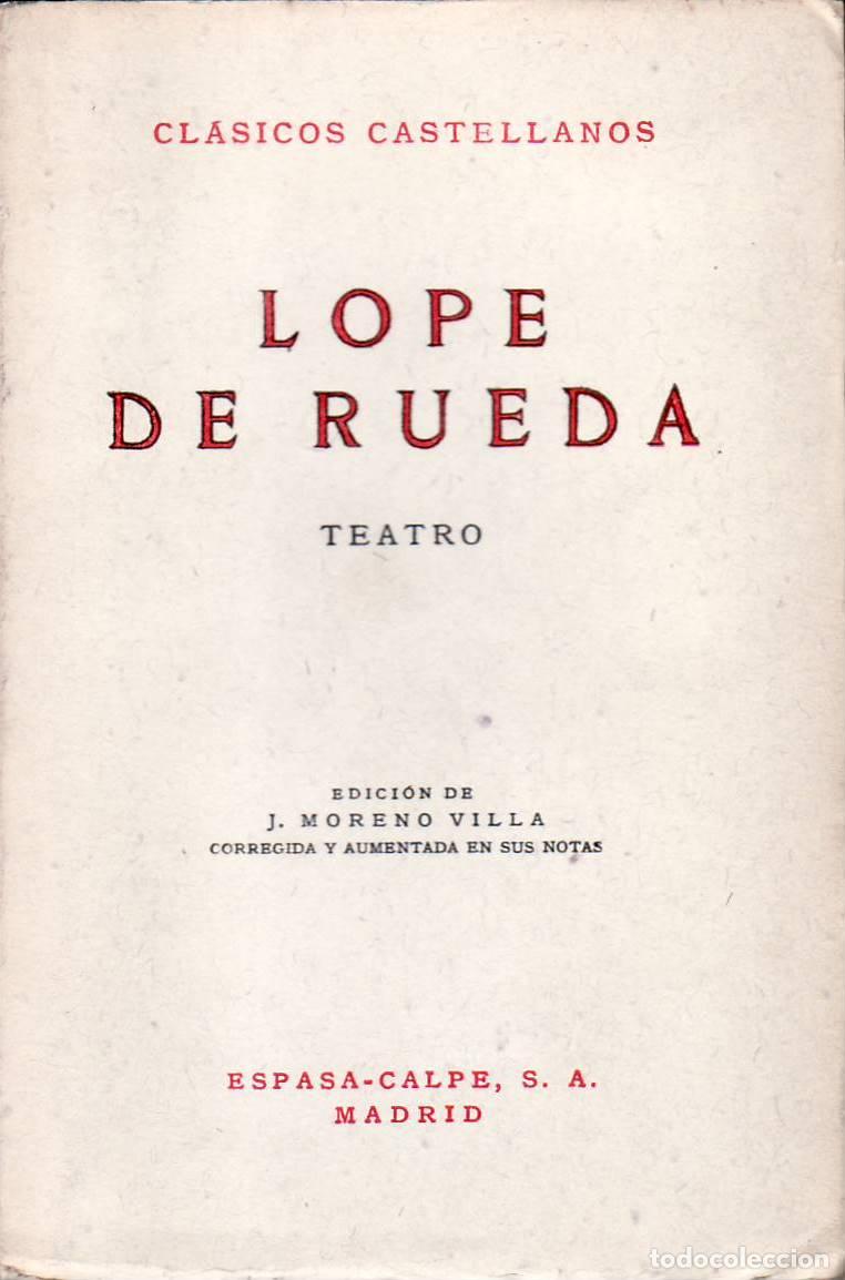 Libros: RUEDA, Lope de.- - Teatro. Edici&oacute;n de Jos&eacute; Moreno Villa. - Foto 1