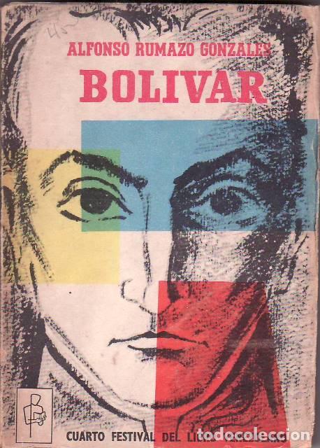 Libros: RUMAZO GONZALES, Alfonso.- - Sim&oacute;n Bol&iacute;var. - Foto 1