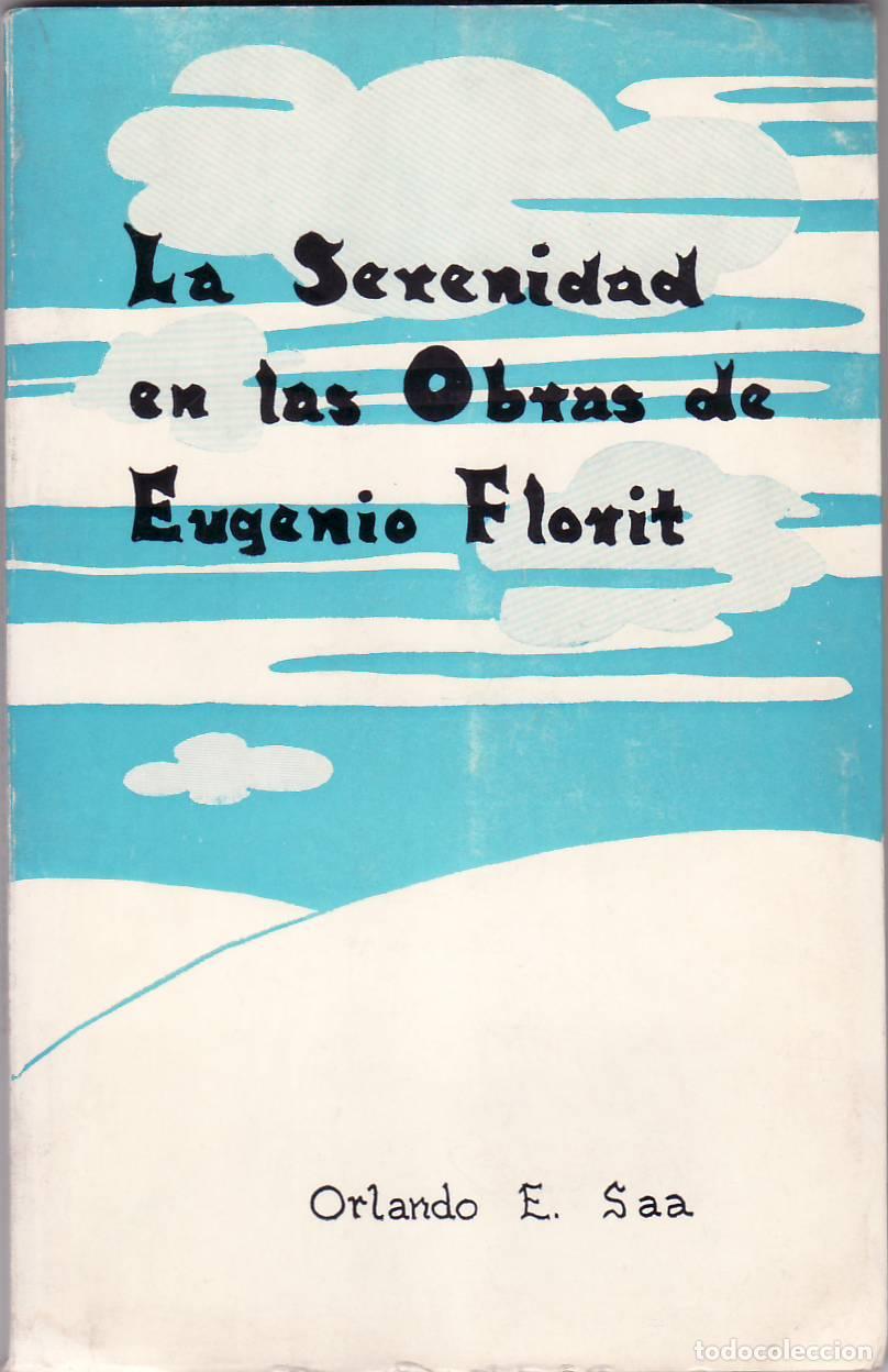 Libros: SAA, Orlando.- - La serenidad en las obras de Eugenio Florit. - Foto 1