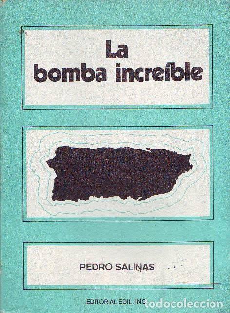 Libros: SALINAS, Pedro.- - La bomba incre&iacute;ble. (Fabulaci&oacute;n). - Foto 1
