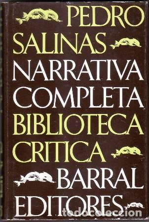 Libros: SALINAS, Pedro.- - Narrativa completa. Edici&oacute;n de Soledad Salinas. - Foto 1