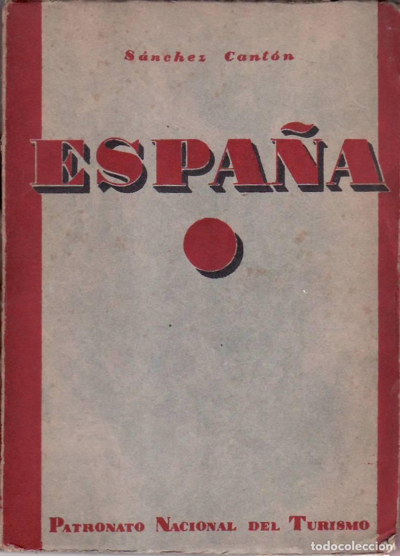 Libros: SANCHEZ CANTON, F. J.- - Espa&ntilde;a. - Foto 1