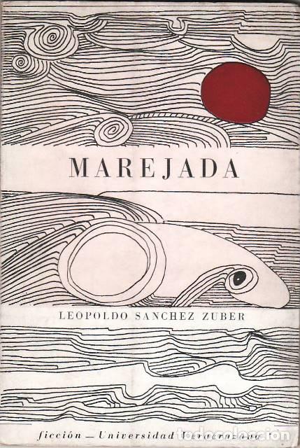 Libros: SANCHEZ ZUBER, Leopoldo.- - Marejada. - Foto 1