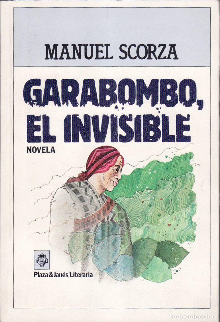 Libros: SCORZA, Manuel.- - Garabombo, el invisible. - Foto 1