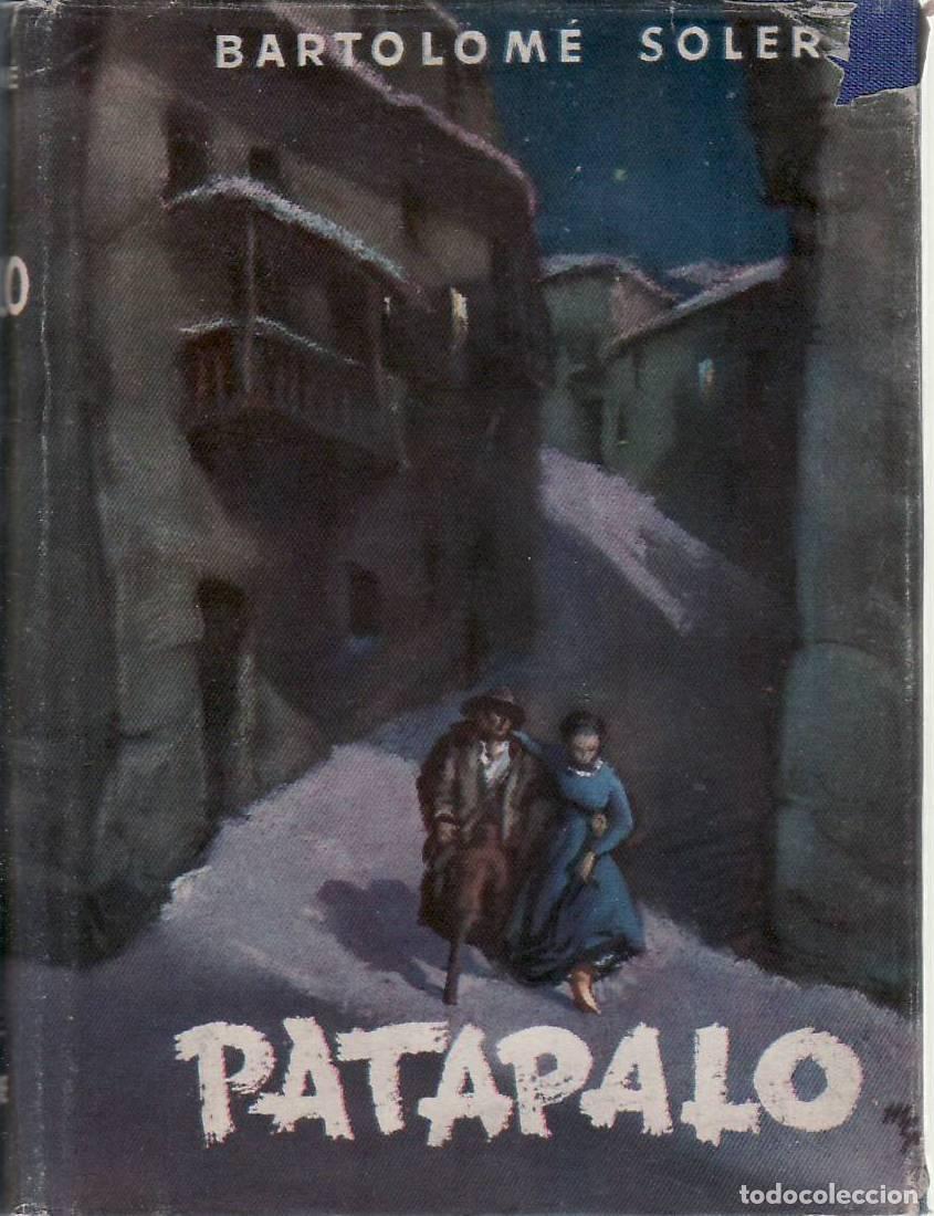 Libros: SOLER, Bartolom&eacute;.- - Patapalo. - Foto 1