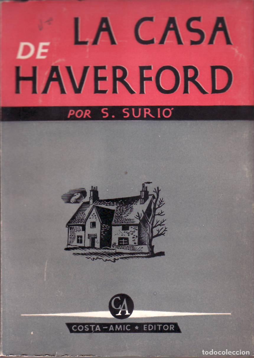 B&uuml;cher: SURIO, S.- - La casa de Haverford. Novela.