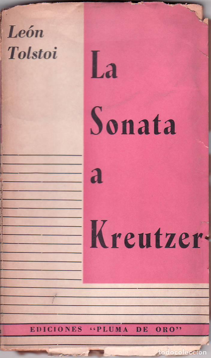 Libros: TOLSTOI, Le&oacute;n.- - La sonata a Kreutzer. Novela. - Foto 1