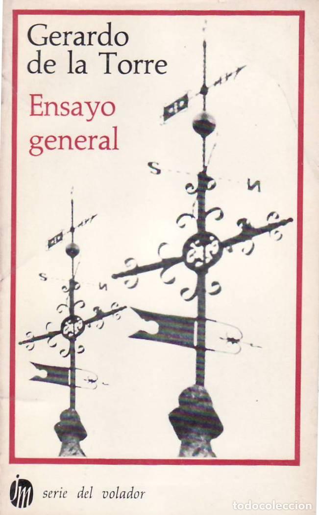 Libros: TORRE, Gerardo de la.- - Ensayo general. Novela. - Foto 1