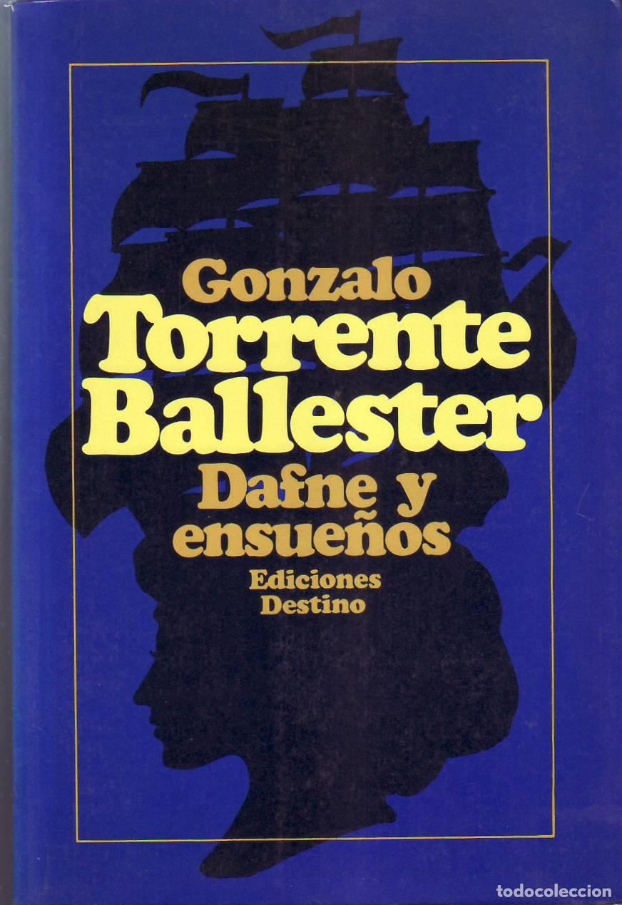 Libros: TORRENTE BALLESTER, Gonzalo.- - Dafne y ensue&ntilde;os. - Foto 1