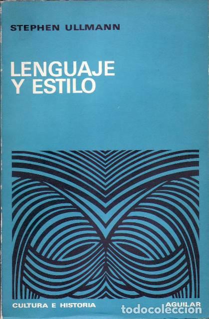 Libros: ULLMANN, Stephen.- - Lenguaje y estilo. - Foto 1