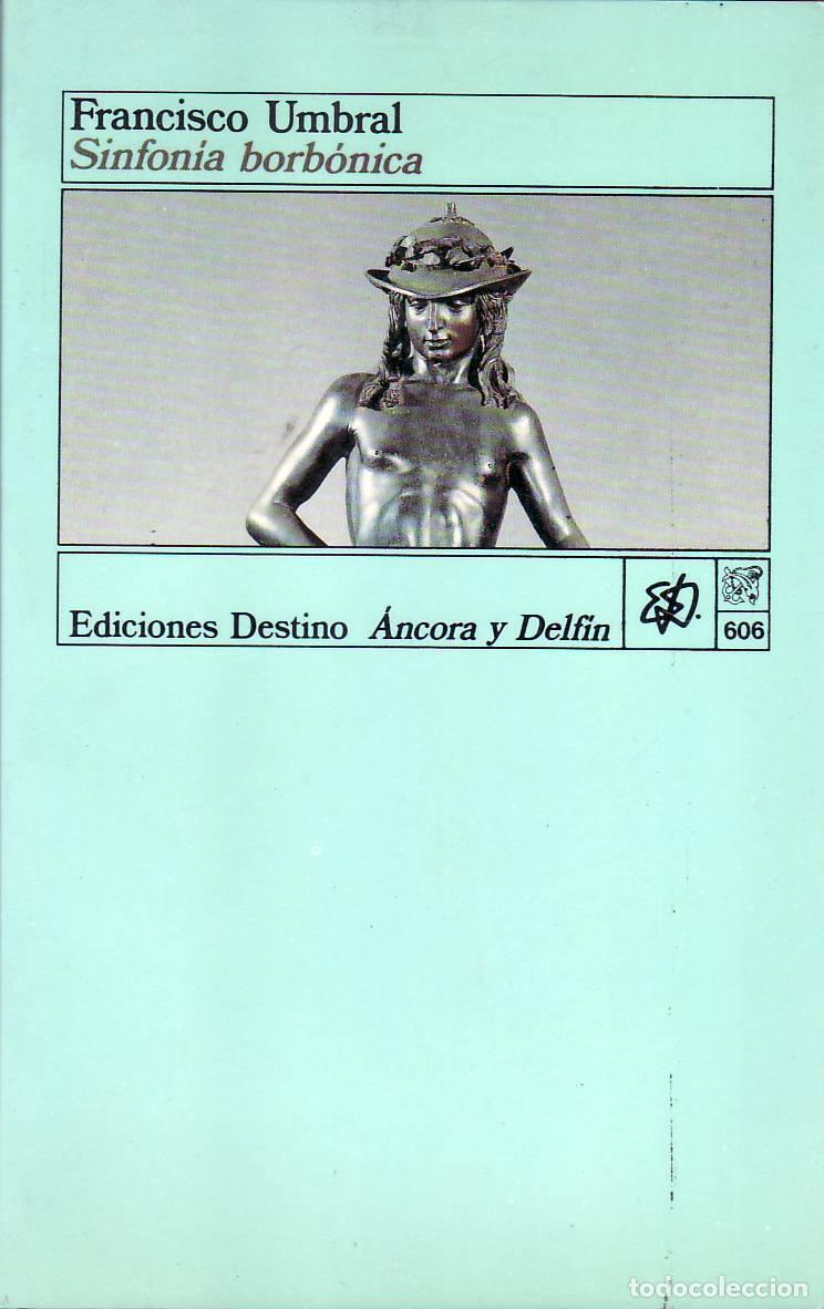 Libros: UMBRAL, Francisco.- - Sinfon&iacute;a borb&oacute;nica. - Foto 1
