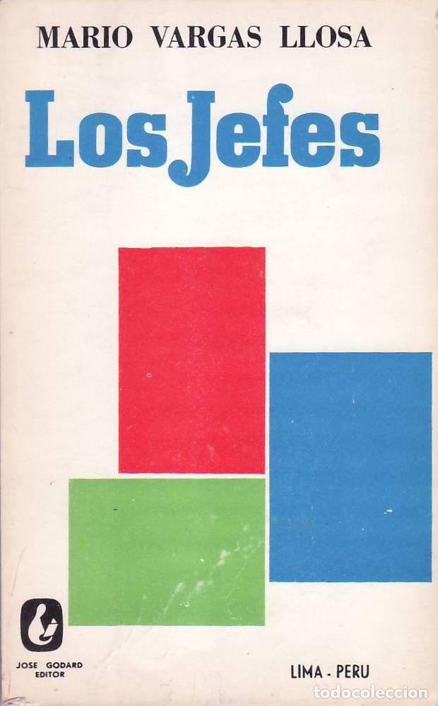 Libros: VARGAS LLOSA, Mario.- - Los jefes. - Foto 1
