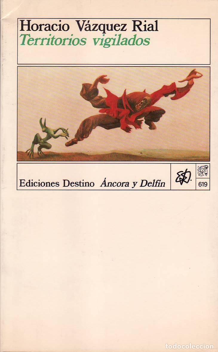 Libros: VAZQUEZ RIAL, Horacio.- - Territorios vigilados. - Foto 1