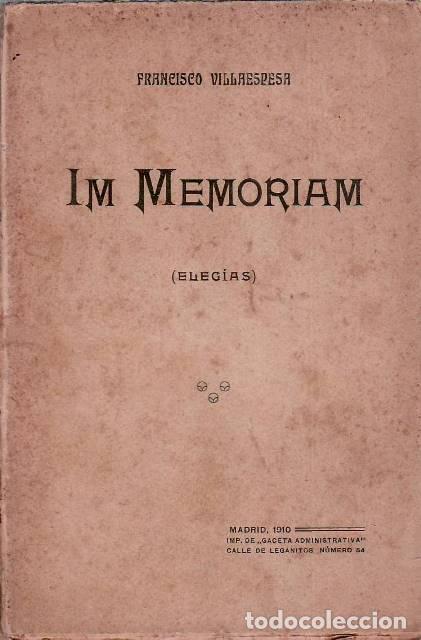 Libros: VILLAESPESA, Francisco.- - In Memoriam. (Eleg&iacute;as). - Foto 1