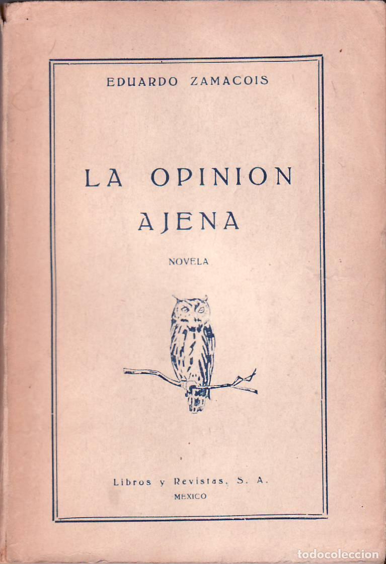Libros: ZAMACOIS, Eduardo.- - La opini&oacute;n ajena. Novela - Foto 1