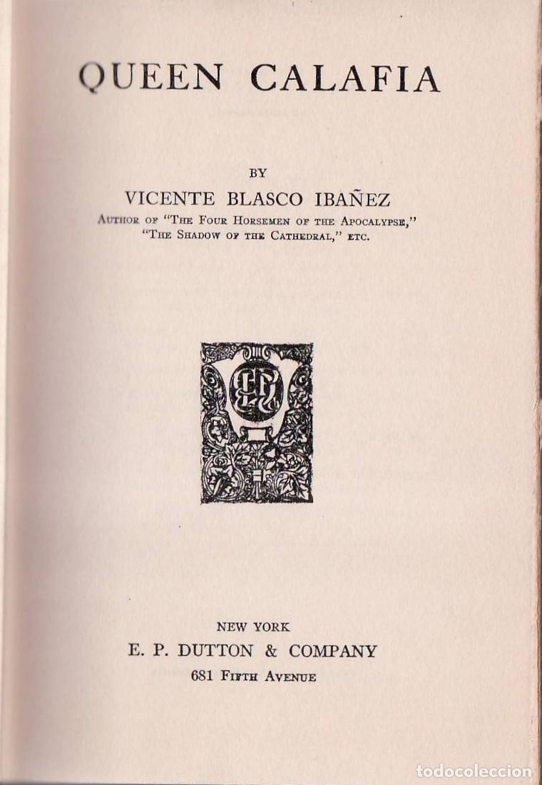 Libros: BLASCO IBA&Ntilde;EZ, Vicente.- - Queen Calafia. - Foto 1