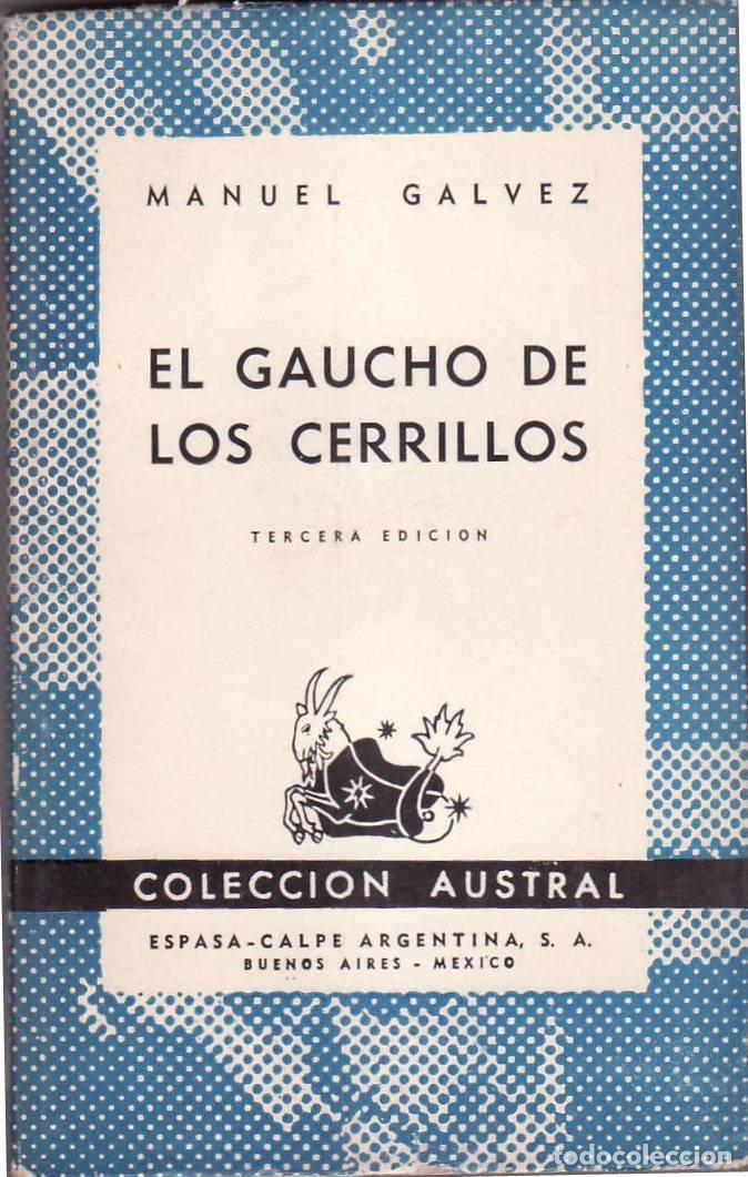 Libros: G&Aacute;LVEZ, Manuel.- - El gaucho de los cerrillos. - Foto 1